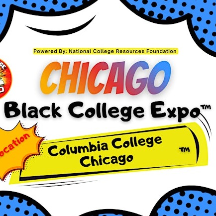 10th Annual Chicago Black College Expo™