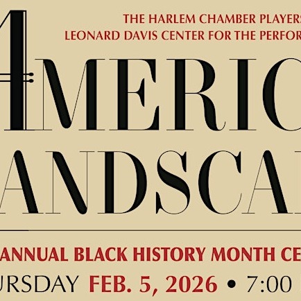 18th Annual Black History Month Celebration: “American Landscapes”