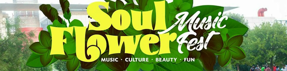 2026 Houston Soul Flower Music Fest -  industry in Houston TX