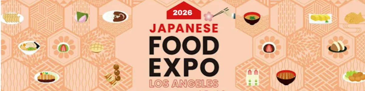 2026 Japanese Food Expo in LA -  industry in Hollywood CA