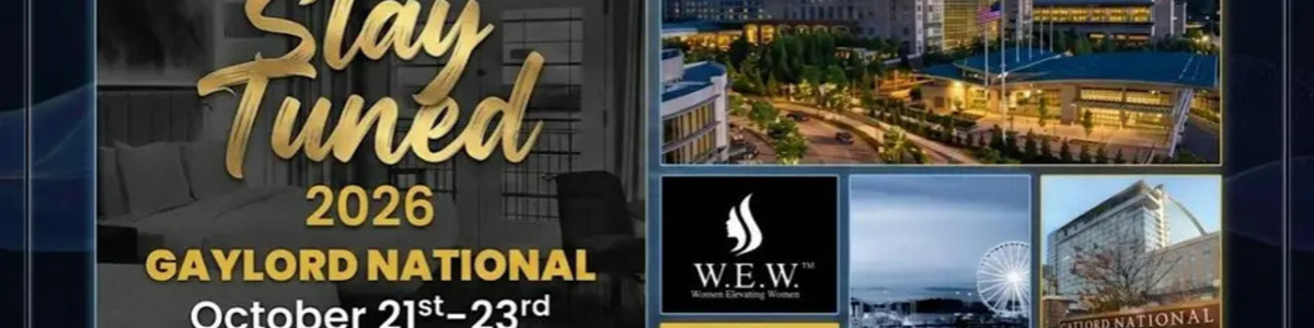 2026 Women Elevating Women (W.E.W.) Conference -  industry in Oxon Hill MD