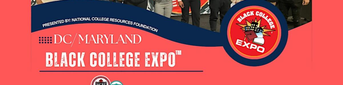 23rd Annual DC/Maryland Black College Expo™ -  industry in Washington DC