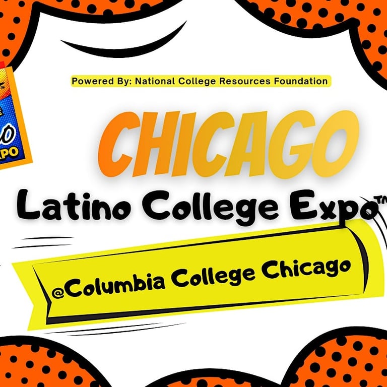 2nd Annual Chicago Latino College Expo™-FREE