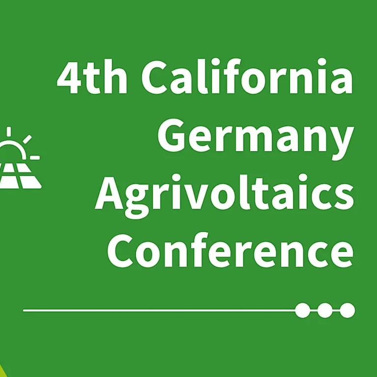 4th California Germany Agrivoltaics Conference