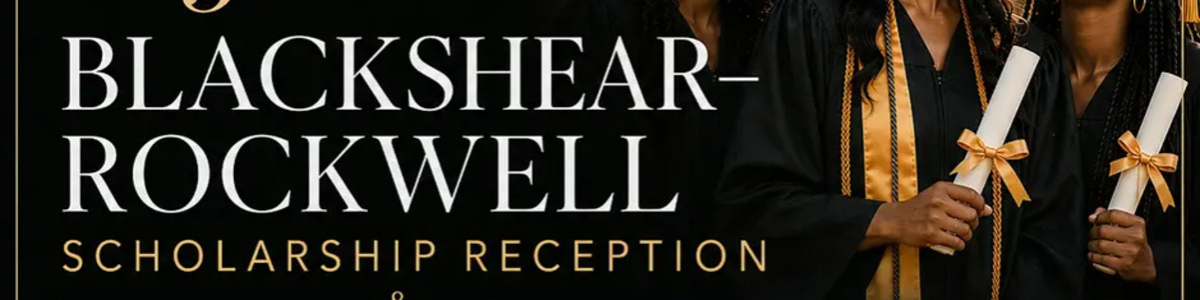 5th Annual Blackshear-Rockwell Scholarship & Community Heroine Reception -  industry in Houston TX