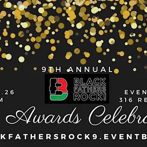 9th Annual Black Fathers Rock Celebration