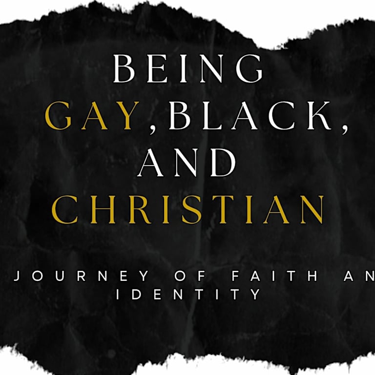 A Live Book Talk & Celebration: Being Gay, Black, AND Christian