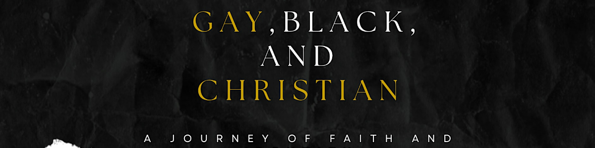 A Live Book Talk & Celebration: Being Gay, Black, AND Christian -  industry in Washington DC