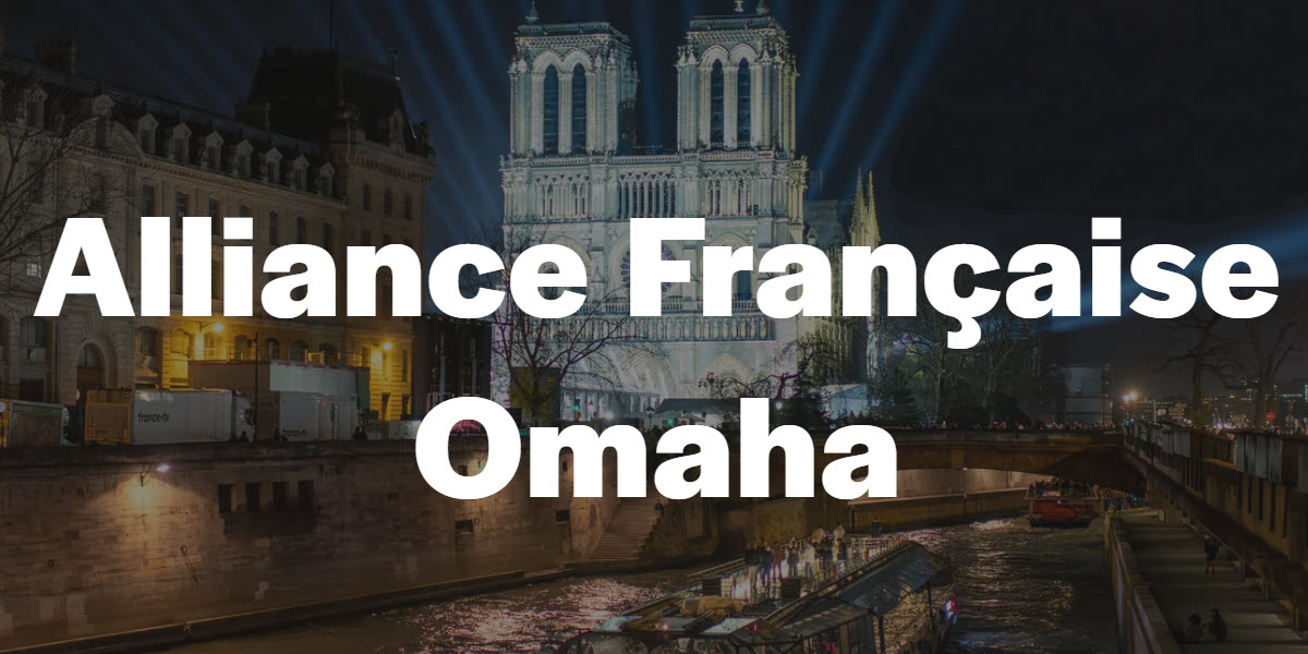 Alliance Francaise dâ€™Omaha -  industry in Omaha NE