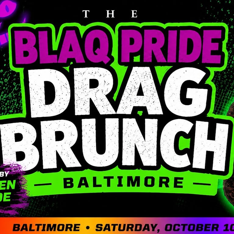 Baltimore Blaq Pride Drag Brunch