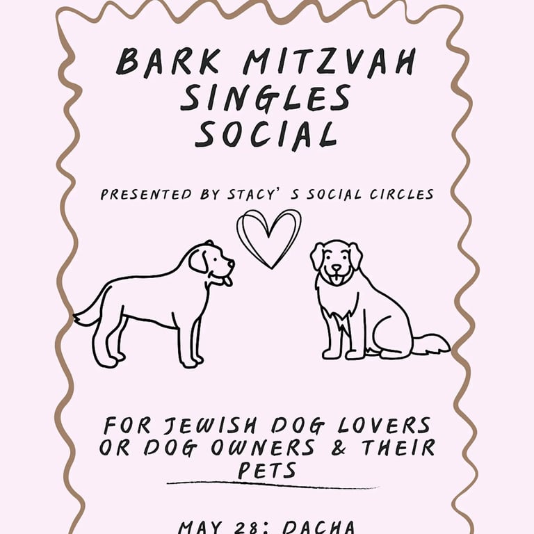 Bark Mitzvah Singles Social: For Jewish Dog Owners, Dog Lovers & Their Pets
