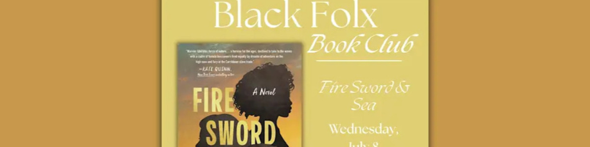 Black Folx Book Club: "Fire Sword & Sea" by Vanessa Riley -  industry in Baltimore MD