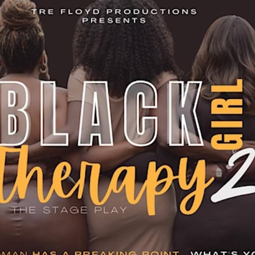 Black Girl Therapy 2- Stage Play- DMV