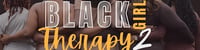 Black Girl Therapy 2- Stage Play- DMV -  industry in Silver Spring MD