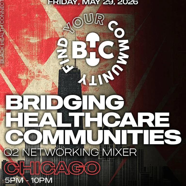 Black Health Connect | Bridging Healthcare Communities: Bay Area - Q2 Mixer