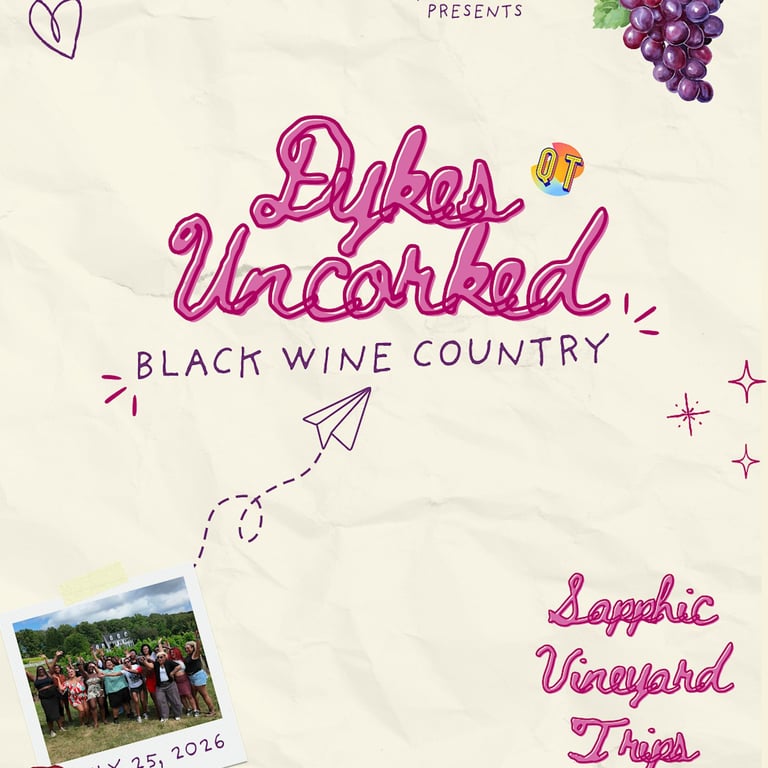 Black Wine Country: Dykes Uncorked