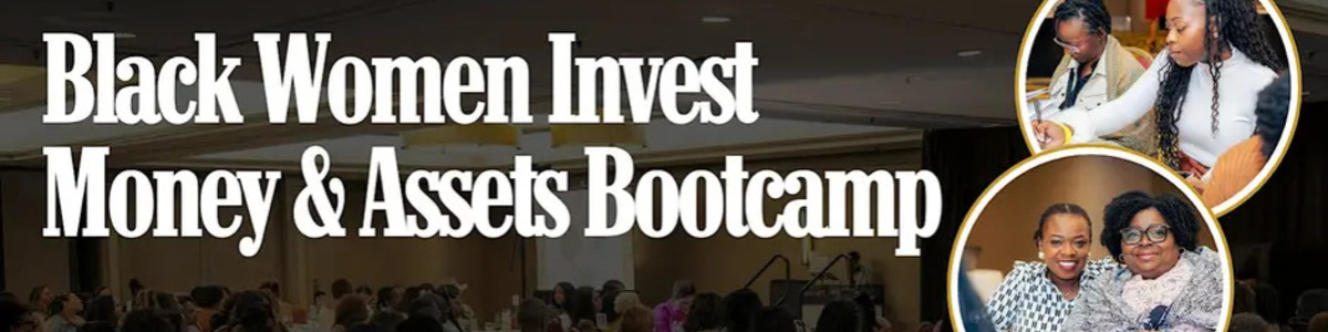 Black Women Invest NYC Bootcamp (Sunday) -  industry in New York NY