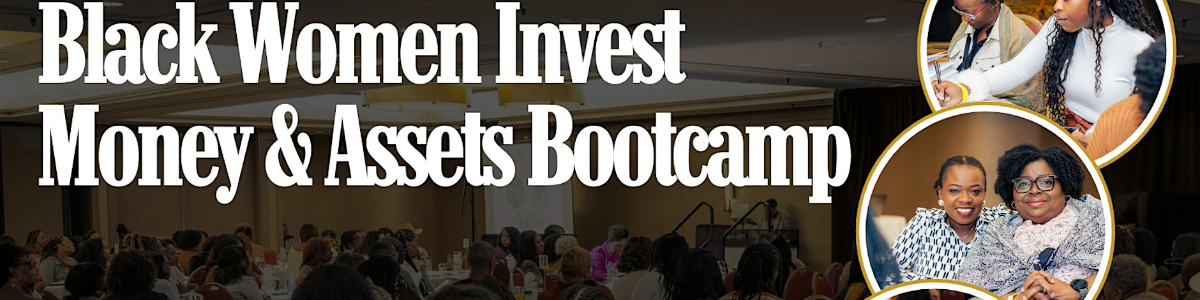 Black Women Invest Washington D.C Bootcamp (Saturday) -  industry in Bethesda MD