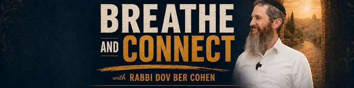 Breathe and Connect: A Sweet, Joyful Journey with Rabbi Dov Ber Cohen -  industry in Los Angeles CA