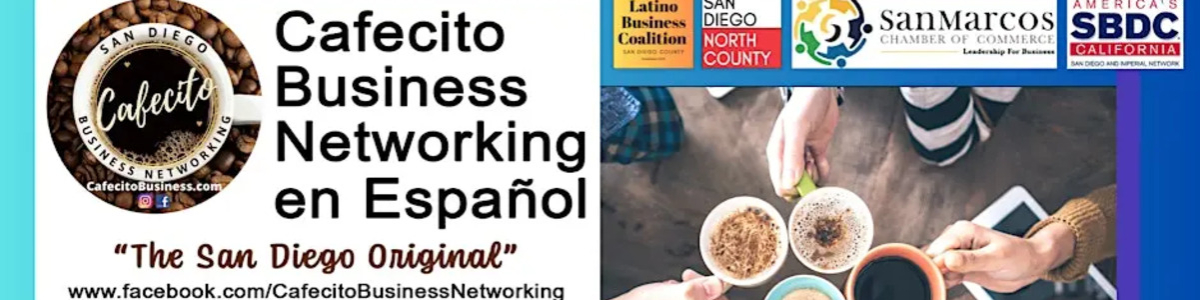 Cafecito Business Networking San Marcos en Español -  industry in San Marcos CA