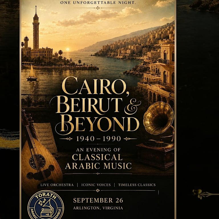 Cairo, Beirut & Beyond 1940 to 1990_An Evening of Classical Arabic Music