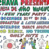 Chava Presenta: Fiesta De Año Nuevo