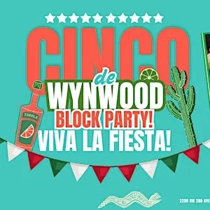 Cinco De Wynwood-Largest Fiesta In Miami