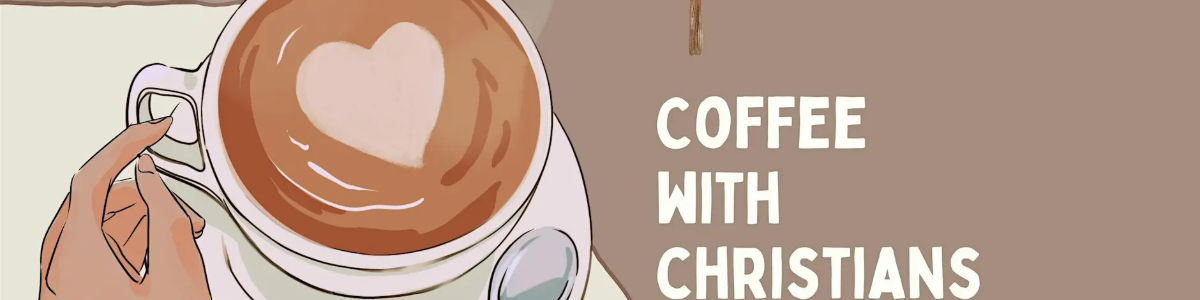 Coffee with Christians: San Diego -  industry in San Diego CA