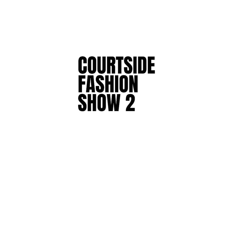 Courtside Fashion Show 2