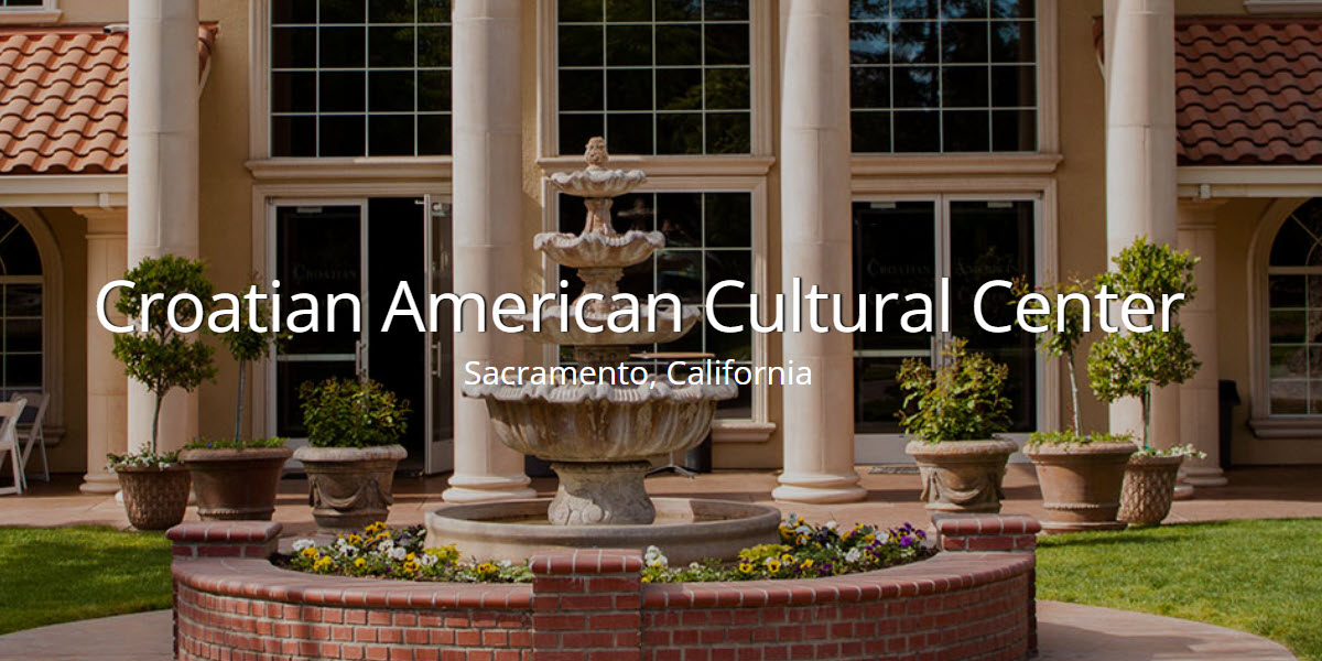 Croatian American Cultural Center, Sacramento -  industry in Sacramento CA