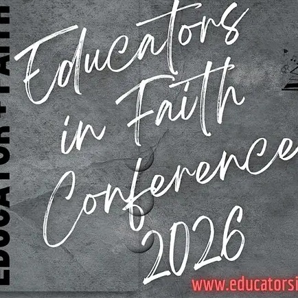 Educators in Faith Conference 2026