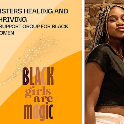 Sisters Healing & Thriving Black Women's Support Group
