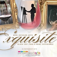 Exquisite: A Black Art, Food & Wine Experience