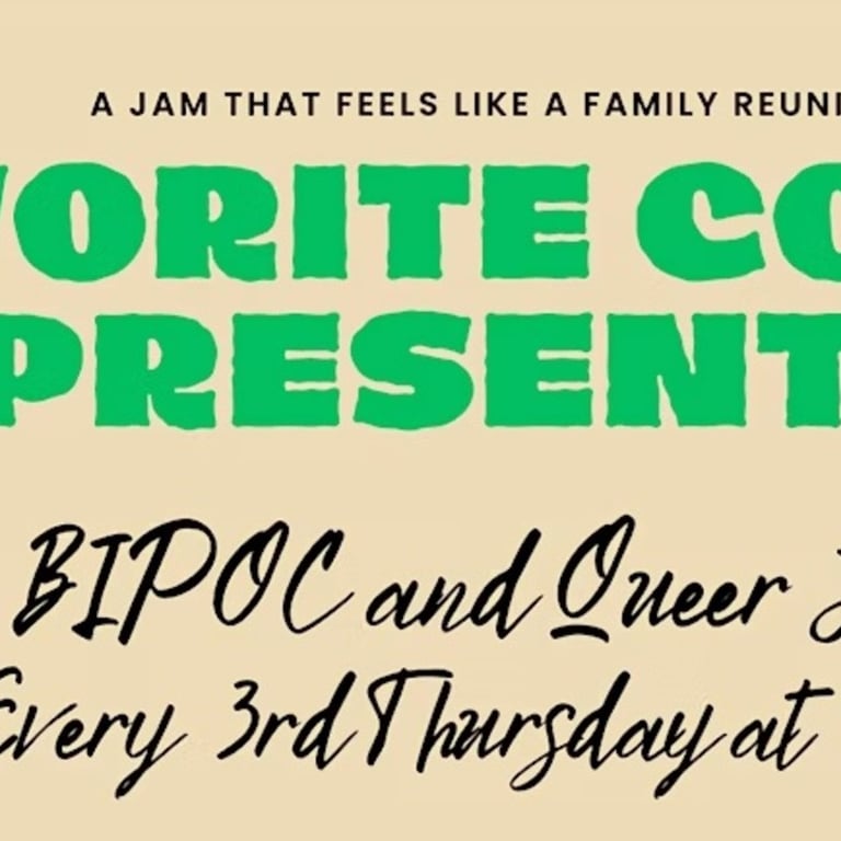 Favorite Cousin and The H.I.T. Presents: A BIPOC and Queer Improv Jam