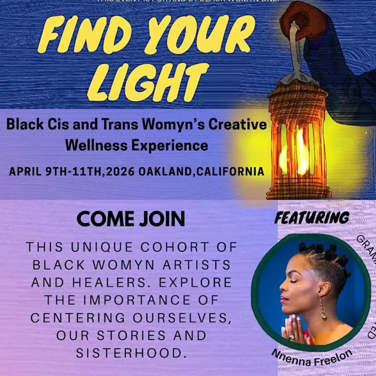 Find Your Light Black Cis and Trans Womyn's Creative Wellness Experience