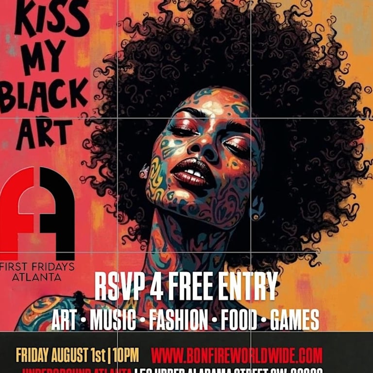 First Fridays Atl: Kiss My Black Art (January 2026)