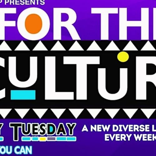 For the Culture: A Tuesday Comedy Show for The Culture