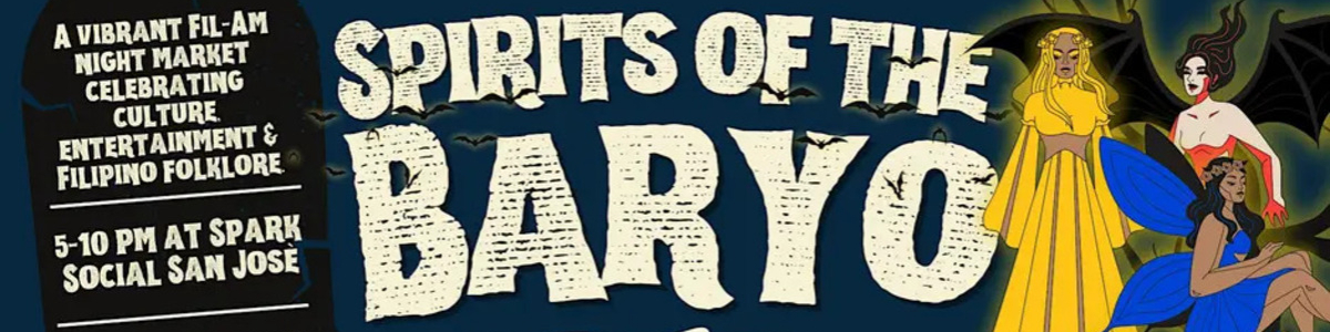 Free: Spirits of The Baryo: A Vibrant Fil-Am Night Market -  industry in San Jose CA