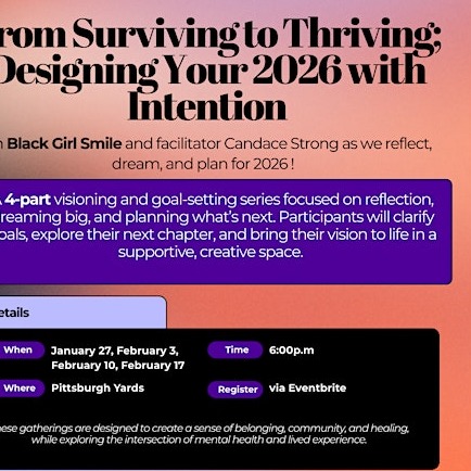 From Surviving to Thriving; Designing Your 2026 with Intention