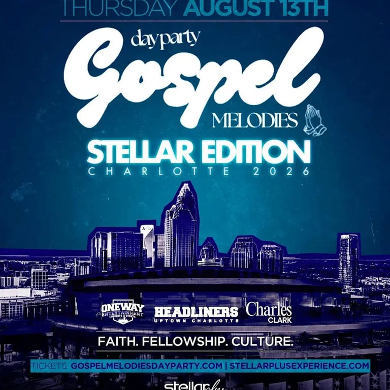 Gospel Melodies Day Party: Stellar Awards Edition Charlotte