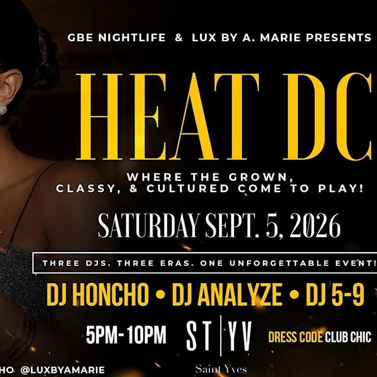 HEAT DC | The Grown, Classy & Cultured Experience