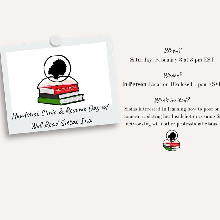Headshot Clinic & Resume Day with Well Read Sistas!
