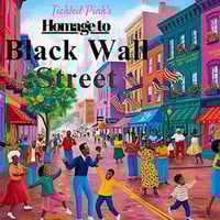 Homage to Black Wall Street