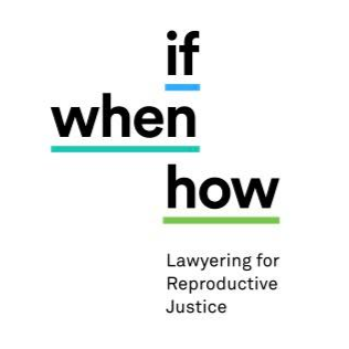 If/When/How: Lawyering for Reproductive Justice at UofL