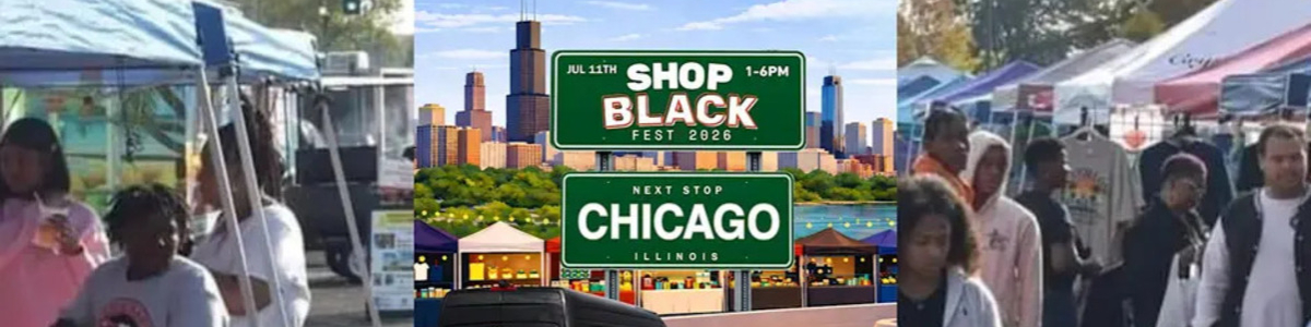 July 11, 2026 - Shop Black Fest - Chicago -  industry in Chicago IL