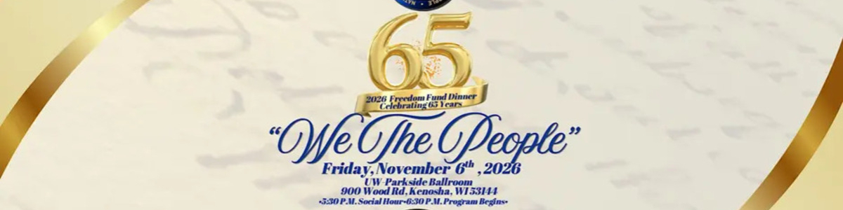 Kenosha NAACP 65th Annual Freedom Fund Dinner | "We The People" -  industry in Kenosha WI