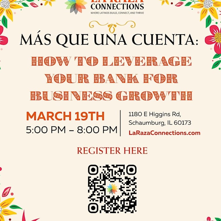 La Raza Connections : How to Leverage Your Bank for Business Growth