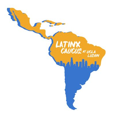 LatinX Caucus at UCLA Luskin - Hispanic and Latino category in Los Angeles CA