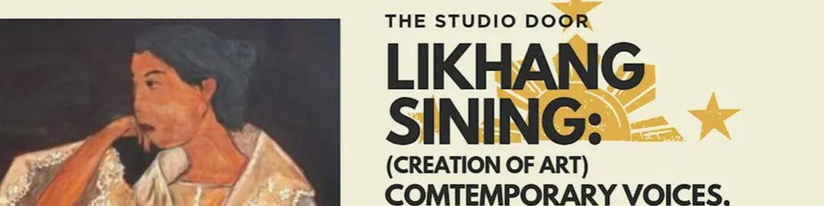 Likhang Sining: Contemporary Voices, Timeless Roots -  industry in San Diego CA