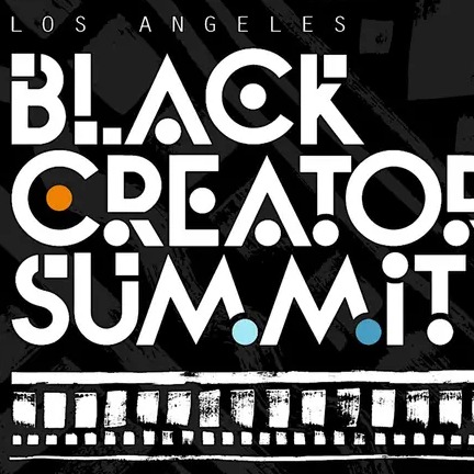 Los Angeles Black Creators Summit